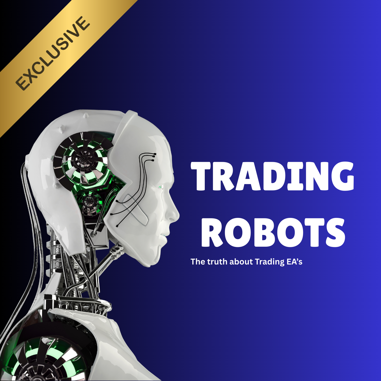 Trading Robots and EAs